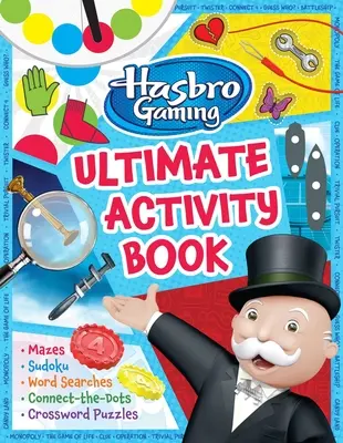 Hasbro Gaming Ultimate Activity Book : (Hasbro Board Games, Kid's Game Books, Kids 8-12, Word Games, Puzzles, Mazes) - Hasbro Gaming Ultimate Activity Book: (Hasbro Board Games, Kid's Game Books, Kids 8-12, Word Games, Puzzles, Mazes)