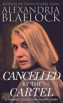 Annulé par le cartel - Cancelled by the Cartel