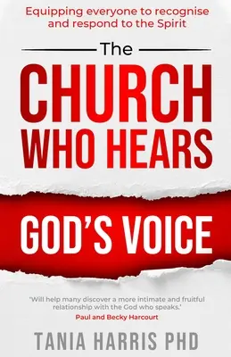 L'Église qui entend la voix de Dieu : Donner à chacun les moyens de reconnaître l'Esprit et d'y répondre - The Church Who Hears God's Voice: Equipping Everyone to Recognise and Respond to the Spirit