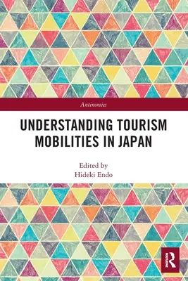 Comprendre les mobilités touristiques au Japon - Understanding Tourism Mobilities in Japan