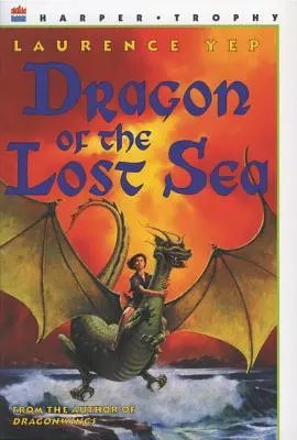 Le dragon de la mer perdue - Dragon of the Lost Sea