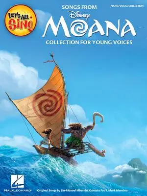 Let's All Sing Songs from Moana : Collection pour jeunes voix - Let's All Sing Songs from Moana: Collection for Young Voices