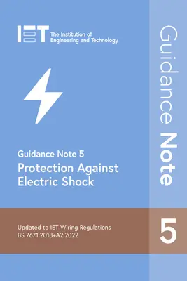 Note d'orientation 5 : Protection contre les chocs électriques - Guidance Note 5: Protection Against Electric Shock