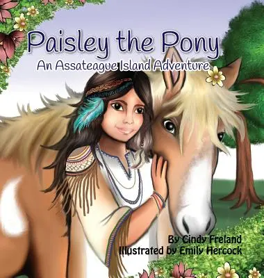 Paisley le poney : une aventure sur l'île d'Assateague - Paisley the Pony: An Assateague Island Adventure