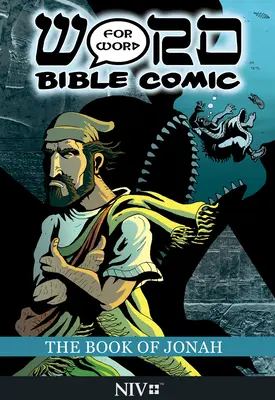 Le Livre de Jonas : Bible comique mot à mot : Traduction NIV - The Book of Jonah: Word for Word Bible Comic: NIV Translation