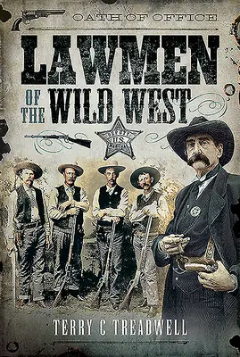 Les hommes de loi du Far West - Lawmen of the Wild West