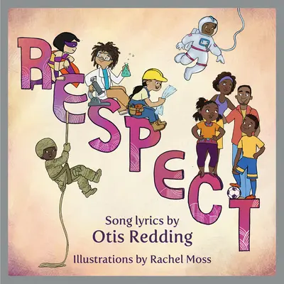 Respect : Un livre d'images pour enfants - Respect: A Children's Picture Book