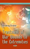 Traitement des blessures de guerre des extrémités - Treatment of War Wound of Extremities