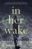 Dans son sillage - In Her Wake