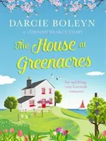 House at Greenacres - Une histoire d'amour chaleureuse et édifiante en Cornouailles - House at Greenacres - An uplifting, cosy Cornish romance