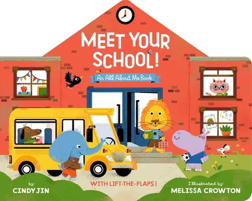 Rencontrez votre école ! Avec Lift-The-Flaps ! - Meet Your School!: With Lift-The-Flaps!