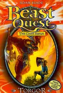 Beast Quest : Quête de Bêtes : Torgor le Minotaure - Série 3 Livre 1 - Beast Quest: Torgor the Minotaur - Series 3 Book 1