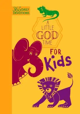 Un peu de temps pour Dieu pour les enfants (édition en similicuir) : 365 Devotions quotidiennes - A Little God Time for Kids (Faux Leather Edition): 365 Daily Devotions