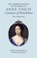 Cambridge Edition of the Works of Anne Finch, Countess of Winchilsea 2 Volume Hardback Set (en anglais) - Cambridge Edition of the Works of Anne Finch, Countess of Winchilsea 2 Volume Hardback Set