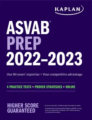 ASVAB Prep 2022-2023 : 4 tests pratiques + stratégies éprouvées + en ligne - ASVAB Prep 2022-2023: 4 Practice Tests + Proven Strategies + Online