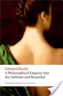 Enquête philosophique sur l'origine de nos idées du sublime et du beau - A Philosophical Enquiry Into the Origin of Our Ideas of the Sublime and Beautiful