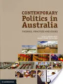 La politique contemporaine en Australie : Théories, pratiques et enjeux - Contemporary Politics in Australia: Theories, Practices and Issues