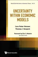 Incertitude dans les modèles économiques - Uncertainty Within Economic Models