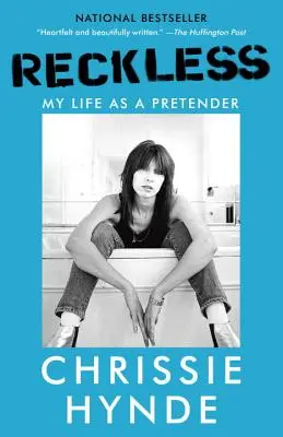 L'insouciance : Ma vie en tant que prétendant - Reckless: My Life as a Pretender