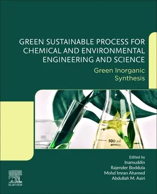 Green Sustainable Process for Chemical and Environmental Engineering and Science : Synthèse inorganique verte - Green Sustainable Process for Chemical and Environmental Engineering and Science: Green Inorganic Synthesis