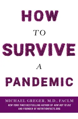 Comment survivre à une pandémie - How to Survive a Pandemic