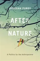 Après la nature : Une politique pour l'Anthropocène - After Nature: A Politics for the Anthropocene