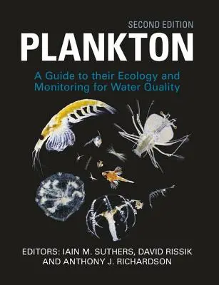 Plancton : Guide de leur écologie et de leur surveillance pour la qualité de l'eau - Plankton: Guide to Their Ecology and Monitoring for Water Quality