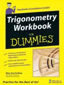 Livre d'exercices de trigonométrie pour les Nuls - Trigonometry Workbook for Dummies