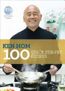 100 recettes de sautés rapides - 100 Quick Stir-Fry Recipes