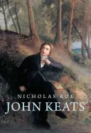 John Keats : Une nouvelle vie - John Keats: A New Life