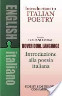 Introduction à la poésie italienne : Un livre en deux langues - Introduction to Italian Poetry: A Dual-Language Book