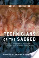 Les techniciens du sacré : un éventail de poésies d'Afrique, d'Amérique, d'Asie, d'Europe et d'Océanie - Technicians of the Sacred: A Range of Poetries from Africa, America, Asia, Europe, and Oceania