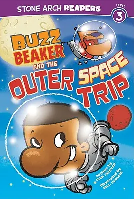 Buzz Beaker et le voyage dans l'espace - Buzz Beaker and the Outer Space Trip