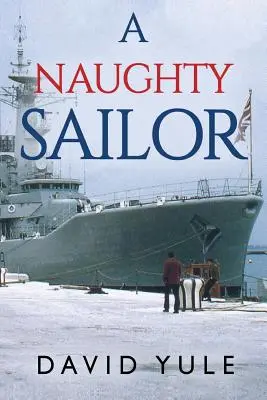 Un vilain marin - A Naughty Sailor