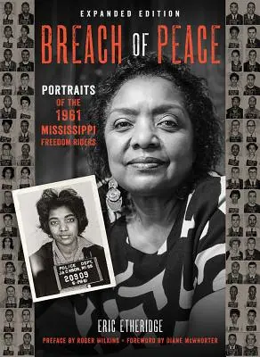 Breach of Peace : Portraits des Freedom Riders du Mississippi de 1961 - Breach of Peace: Portraits of the 1961 Mississippi Freedom Riders