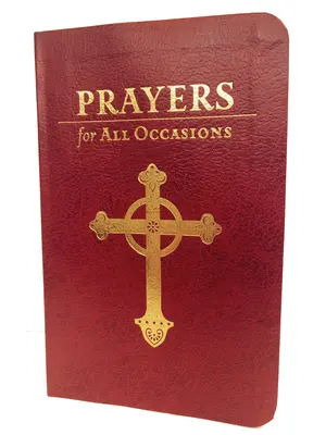 Prières pour toutes les occasions : Édition cadeau - Prayers for All Occasions: Gift Edition