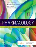 Pharmacology - A Patient-Centered Nursing Process Approach (McCuistion Linda E. (NCLEX (R) Live Review Presenter Mandeville Louisiana))