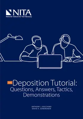 Le didacticiel sur la déposition - The Deposition Tutorial