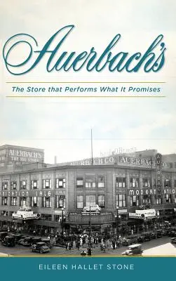 F. Le grand magasin Auerbach & Bros : Le magasin qui tient ses promesses - F. Auerbach & Bros. Department Store: The Store That Performs What It Promises