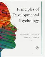 Principes de la psychologie du développement - Une introduction - Principles of Developmental Psychology - An Introduction