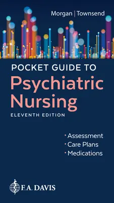 Guide de poche des soins infirmiers psychiatriques - Pocket Guide to Psychiatric Nursing