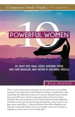 Guide d'étude des 10 femmes puissantes - 10 Powerful Women Study Guide