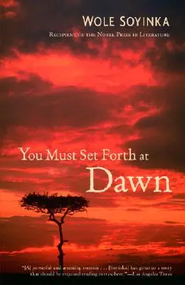 Vous devez partir à l'aube : un mémoire - You Must Set Forth at Dawn: A Memoir