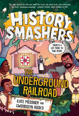 Le chemin de fer clandestin Le chemin de fer clandestin - History Smashers: The Underground Railroad