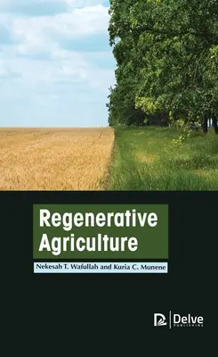 Agriculture régénératrice - Regenerative Agriculture