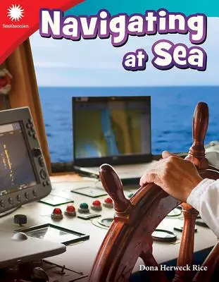 Naviguer en mer - Navigating at Sea