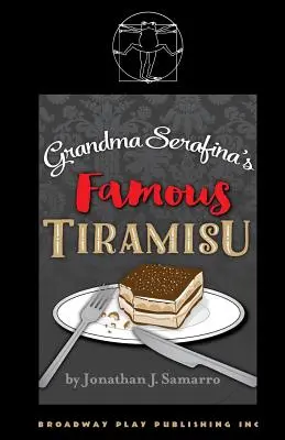 Le célèbre Tiramisu de Grand-mère Serafina - Grandma Serafina's Famous Tiramisu