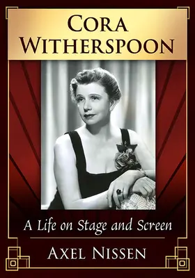 Cora Witherspoon : Une vie sur scène et à l'écran - Cora Witherspoon: A Life on Stage and Screen