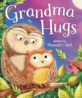 Câlins de grand-mère - Grandma Hugs