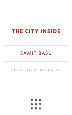 La ville à l'intérieur - The City Inside